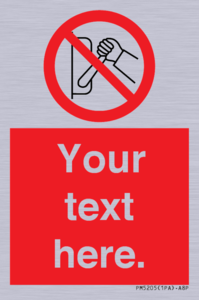 Custom Do Not Operate Sign